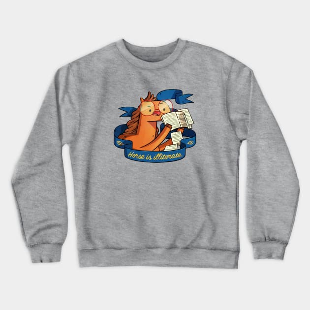 Illiterate Horse Crewneck Sweatshirt by Extra Ordinary Comics